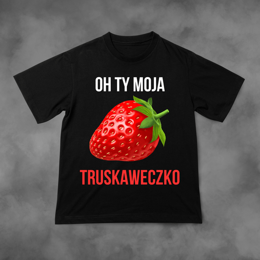 Biała koszulka z nadrukiem Oh Ty Moja Truskaweczko idealna na PREZENT - FUNNYWEAR