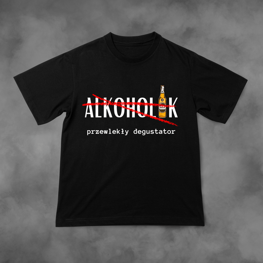 Koszulka z nadrukiem Alkoholik NIE - przewlekły degustator idealna na PREZENT - FUNNYWEAR