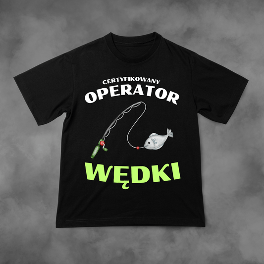 Koszulka z nadrukiem Certyfikowany Operator Wędki idealna na PREZENT - FUNNYWEAR