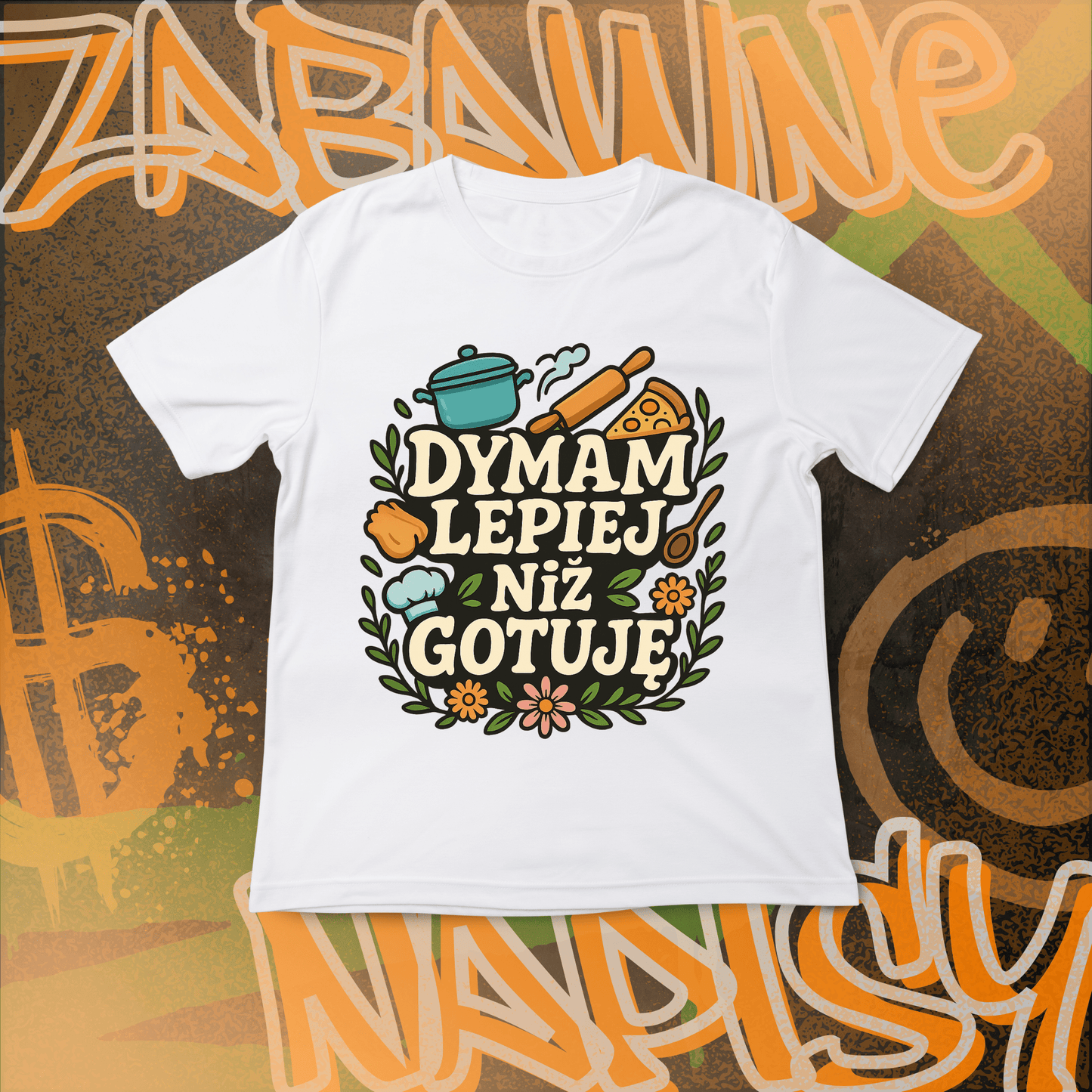 Koszulka z Nadrukiem DYMAM LEPIEJ NIŻ GOTUJĘ Tiktok Mem Zabawne Napisy Na Prezent Urodziny Śmieszna - FUNNYWEAR
