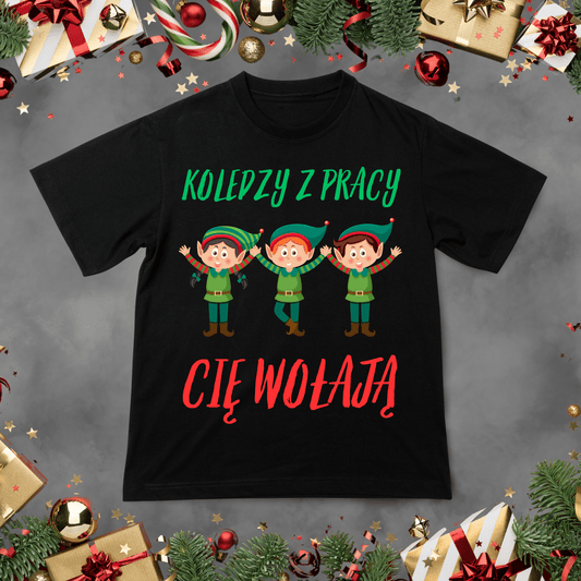 Koszulka z nadrukiem Koledzy z Pracy Cię Wołąją idealna na PREZENT - FUNNYWEAR