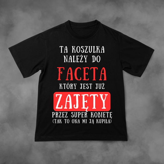Czarna koszulka z nadrukiem Koszulka Należy Już Do Faceta ZAJĘTY idealna na PREZENT i WALENTYNKI - FUNNYWEAR