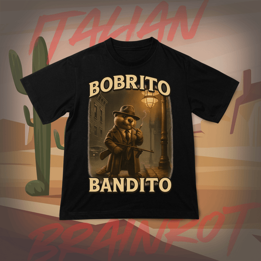 Koszulka z Nadrukiem BOBRITO BANDITO Italian Tiktok Brainrot Na Prezent Urodziny Śmieszna - FUNNYWEAR